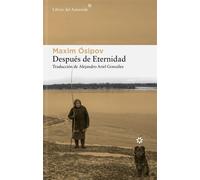 Después de Eternidad - Maxim Osipov - Libros del Asteroide - ebook (ePub) - Livre
