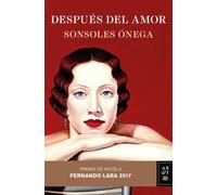 Después Del Amor - [Livre en VO] Ónega, Sonsoles (Auteur)