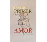 DESPUÉS DEL PRIMER AMOR