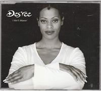 Desree - Desree - I Aint Movin - [CDS]