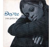 Des'ree - You Gotta Be (cd single SSQ 662098 1)