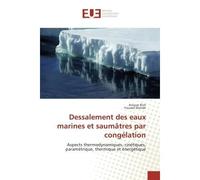 Dessalement des eaux marines et saumâtres par congélation - Anouar Rich - Universitaires Europeennes - broché - Livre