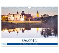 DESSAU - Eine Stadt mit vielen Gesichtern (Wandkalender 2026 DIN A4 quer), CALVENDO Monatskalender: Dessau - Hochkarätige Welterbestätten wie das ... und Landschaftsgärten laden zum Verweilen ein
