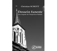 Dessein funeste - Christian Schott - Ex Aequo - broché - Roman