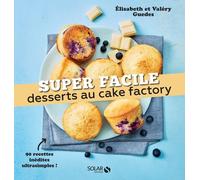 Solar Guitars – Desserts Au Cake Factory – super facile
