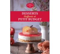 Desserts bluffants et petit budget - Marie Chioca - Terre Vivante - broché - Guide