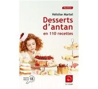 Desserts d'antan en 110 recettes Héloïse Martel (Auteur)