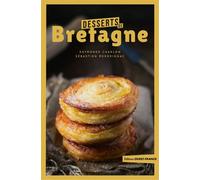Desserts de Bretagne - Raymonde Charlon - Ouest France - broché - Guide