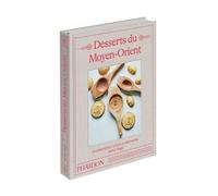 Desserts du Moyen-Orient: Gourmandises, crèmes et pâtisseries