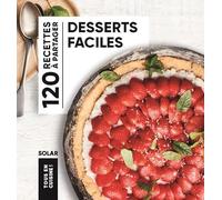 Desserts faciles - Tous en cuisine
