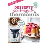 Desserts gourmands avec Thermomix