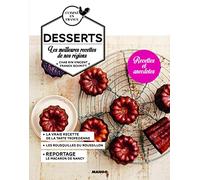 Desserts: Les meilleures recettes de nos régions