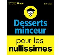 Desserts minceur pour les nullissimes