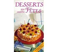 Desserts pour toutes les fêtes