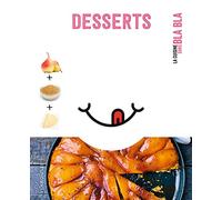 Desserts sans bla bla - Collectif - Larousse - broché - Guide