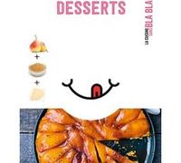 Desserts sans bla bla Collectif (Auteur)