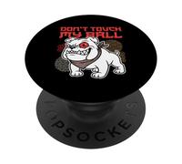Dessin animé Don't Touch My Ball Bulldog PopSockets PopGrip Adhésif