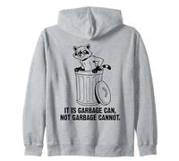 Dessin animé drôle Raton Laveur It is Garbage Can Not Garbage Cannot Sweat à Capuche