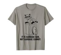 Dessin animé drôle Raton Laveur It is Garbage Can Not Garbage Cannot T-Shirt