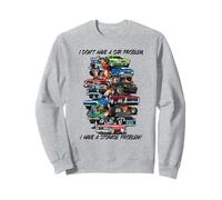 Dessin animé Je n'ai Pas de problème de Voiture J'Ai Un problème de Rangement Sweatshirt