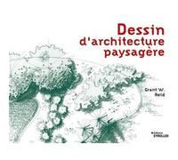 Dessin d'architecture paysagère Grant W. Reid (Auteur)