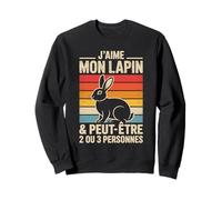 Dessin Lapin Adorable Homme Femme Phrase J'aime Mon Lapin Sweatshirt