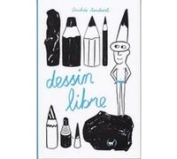 Dessin libre Andrès Sandoval (Auteur), Jean-Pierre Soares (Traduction)