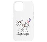 Dessin Stickman Minimaliste avec Inspiring Keep It Simple Coque pour iPhone 15