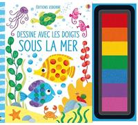Fiona Watt – Dessine avec les doigts : Sous la mer