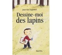 Dessine moi des lapins Jean-Luc Englebert (Auteur)