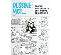 Dessine-Moi - Epatez Vos Enfants En 4 Coups De Crayon !