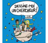 Dessine-moi un chercheur - Thibault Roy - Presses Universitaires De Dijon - broché - Document jeunesse dès 9 ans