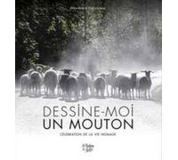 Dessine Moi Un Mouton - Célébration De La Vie Nomade