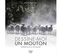 Dessine moi un mouton: Célébration de la vie nomade