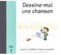 CD - Dessine-moi une chanson 1