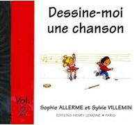 Dessine-moi une chanson vol.2 --- eveil musical