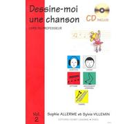 Dessine-Moi Une Chanson Vol.2 Professeur / Recueil + Cd