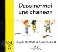 Dessine-Moi Une Chanson Vol.3 / Cd