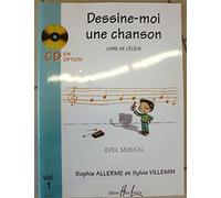 Dessine-moi une chanson Volume 1 élève