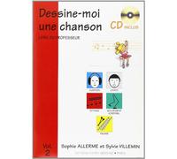 Dessine-moi une chanson Volume 2 professeur