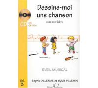 DESSINE-MOI UNE CHANSON VOL 3 ELEVE