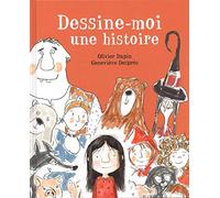 Dessine-moi une histoire Geneviève Després (Illustration), Olivier Dupin (Auteur)