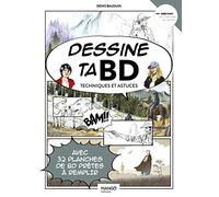 Denis Bauduin – Dessine ta BD – Techniques et astuces – Broché