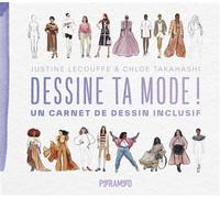Dessine ta mode ! - un carnet - Justine Lecouffe - Pyramyd - broché - Beau livre