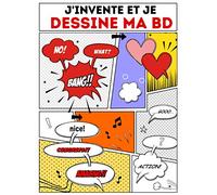 Dessine ta propre BD - 120 planches vides à compléter avec bulles et cases - Pour enfant garçon, filles, ados, adultes, cadeau: Libérez votre ... papier de qualité pour conserver ses planches
