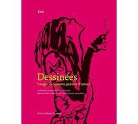 Dessinées: Visages de femmes, poèmes d'amour