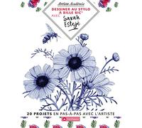 Dessiner au stylo à bille BIC avec Sarah Esteje - 20 projets en pas-à-pas avec l'artiste