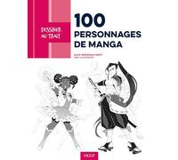 Dessiner au trait 100 personnages de manga