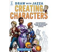 Dessiner avec Jazza - Créer des personnages