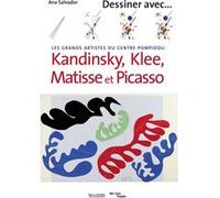 Ana Salvador – Dessiner avec Kandinsky, Klee, Matisse et Picasso – Broché